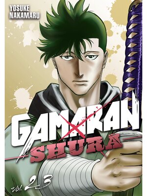 cover image of Gamaran: Shura, Volume 23